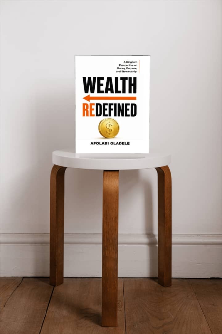 Wealth Redefined by Afolabi Oladele